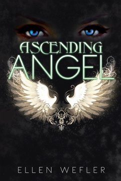 Ascending Angel - Wefler, Ellen