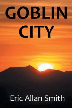 Goblin City - Smith, Eric Allan