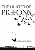 The Hunter of Pigeons