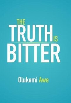 The Truth Is Bitter - Awe, Olukemi