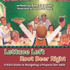 Lettuce Left Root Beer Right - Zwicker, Anne T.
