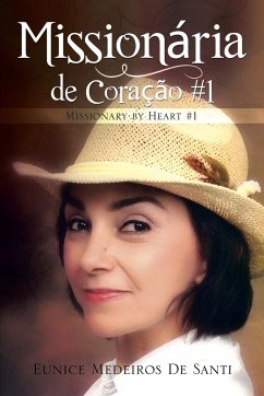 Missionaria de Coracao #1 - de Santi, Eunice Medeiros