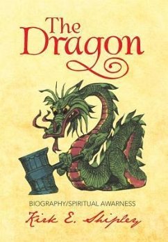 The Dragon - Shipley, Kirk E.