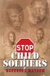 Stop Child Soldiers - Bild 1