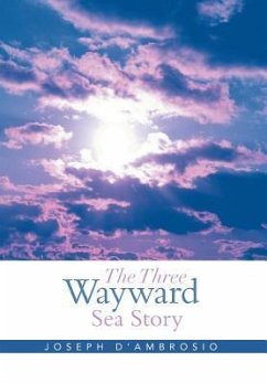 The Three Wayward Sea Story