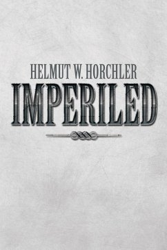 Imperiled - Horchler, Helmut W.