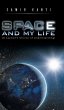 SPACE AND MY LIFE (A Layman's Choice of... - Bild 1