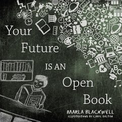 Your Future Is an Open Book - Blackwell, Marla
