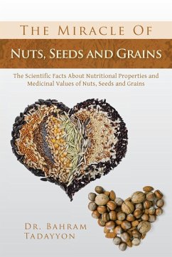 The Miracle of Nuts, Seeds and Grains - Tadayyon, Bahram