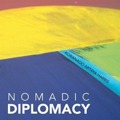 Nomadic Diplomacy - Harris, Koranado Artaya