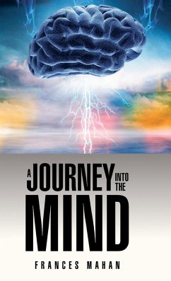 A Journey Into the Mind - Mahan, Frances