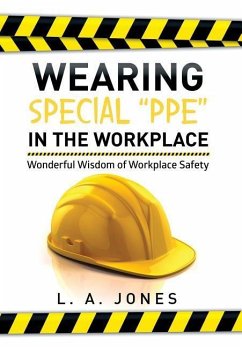 Wearing Special &quote;Ppe&quote; in the Workplace