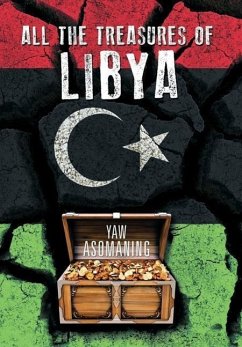 All The Treasures Of Libya - Asomaning, Yaw