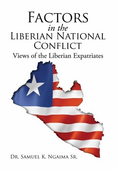 Factors in the Liberian National Conflict - Ngaima Sr., Samuel K.