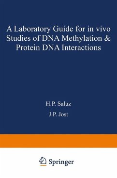 A laboratory guide for in vivo studies of DNA methylation and protein/DNA interactions (eBook, PDF) - Saluz; Jost