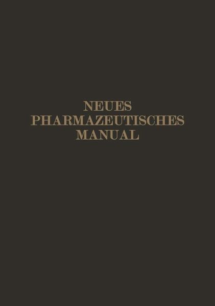 Neues Pharmazeutisches Manual (eBook, PDF) Neues Pharmazeutisches Manual (eBook, PDF)