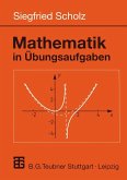 Mathematik in Übungsaufgaben (eBook, PDF)