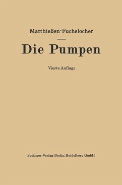 Die Pumpen (eBook, PDF) - Matthiessen, Hermann O. W.; Fuchslocher, Eugen A.