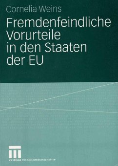 Fremdenfeindliche Vorurteile in den Staaten der EU (eBook, PDF) - Weins, Cornelia