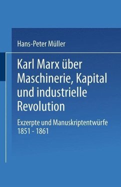 Karl Marx über Maschinerie, Kapital und industrielle Revolution (eBook, PDF)
