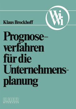 Prognoseverfahren für die Unternehmensplanung (eBook, PDF) - Brockhoff, Klaus