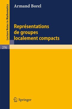 Representations de Groupes Localement Compacts (eBook, PDF) - Borel, A.