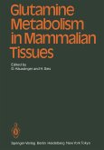 Glutamine Metabolism in Mammalian Tissues (eBook, PDF)