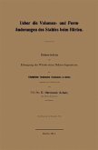 Ueber die Volumen- und Formänderungen des Stahles beim Härten (eBook, PDF) Ueber die Volumen- und Formänderungen des Stahles beim Härten (eBook, PDF)