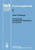 Untersuchung der spanenden Bearbeitung von Knochen (eBook, PDF)