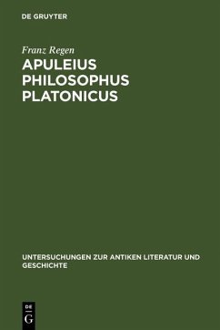 Apuleius philosophus Platonicus (eBook, PDF) - Regen, Franz