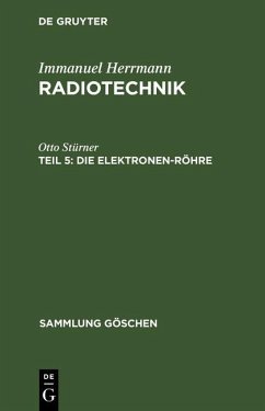 Die Elektronen-Röhre (eBook, PDF) - Stürner, Otto