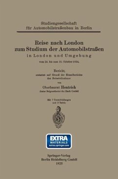 Reise nach London zum Studium der Automobilstraßen in London und Umgebung vom 24. bis zum 31. Oktober 1924 (eBook, PDF) - Hentrich, Hubert