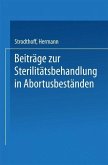 Beiträge zur Sterilitätsbehandlung in Abortusbeständen (eBook, PDF)