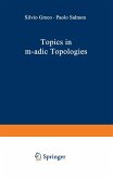 Topics in m-adic Topologies (eBook, PDF) Topics in m-adic Topologies (eBook, PDF)