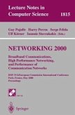 NETWORKING 2000. Broadband Communications, High Performance Networking, and Performance of Communication Networks (eBook, PDF)