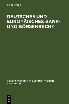 Deutsches und europäisches Bank- und Börsenrecht (eBook, PDF) Cover Deutsches und europäisches Bank- und Börsenrecht (eBook, PDF)