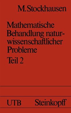 Mathematische Behandlung naturwissenschaftlicher Probleme (eBook, PDF) - Stockhausen, M.