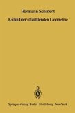 Kalkül der abzählenden Geometrie (eBook, PDF) Kalkül der abzählenden Geometrie (eBook, PDF)
