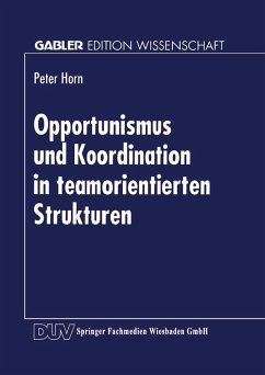 Cover Opportunismus und Koordination in teamorientierten Strukturen (eBook, PDF)