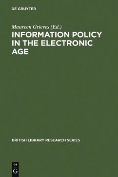 Information Policy in the Electronic Age (eBook, PDF)