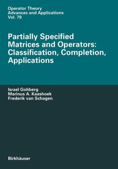 Partially Specified Matrices and Operators: Classification, Completion, Applications (eBook, PDF) - Gohberg, Israel; Kaashoek, Marinus; Schagen, Frederik van