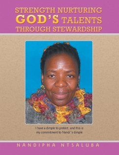 STRENGTH NURTURING GOD'S TALENTS THROUGH STEWARDSHIP - Ntsaluba, Nandipha