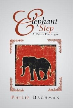 Elephant Step - Bachman, Philip