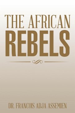 The African Rebels - Assemien, Francois Adja