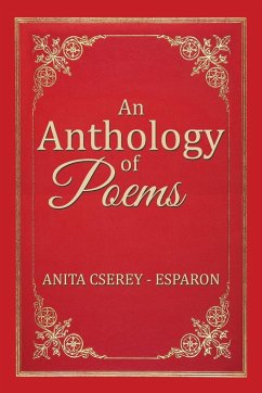 An Anthology of Poems - Cserey - Esparon, Anita