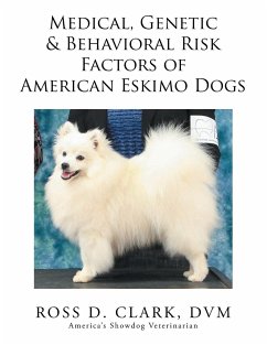 Medical, Genetic & Behavioral Risk Factors of American Eskimo Dogs