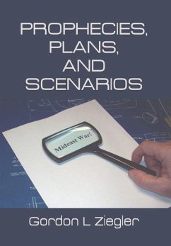 Prophecies, Plans, and Scenarios