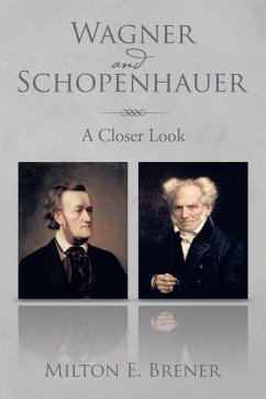 Wagner and Schopenhauer - Brener, Milton E.