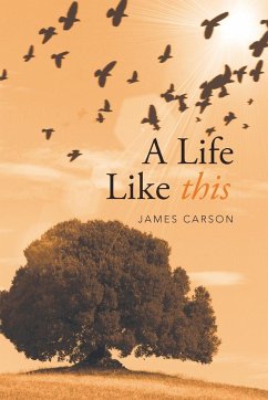 A Life Like This - Carson, James