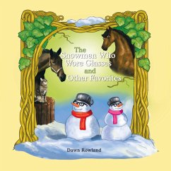 The Snowmen Who Wore Glasses and Other Favorites - Rowland, Dawn